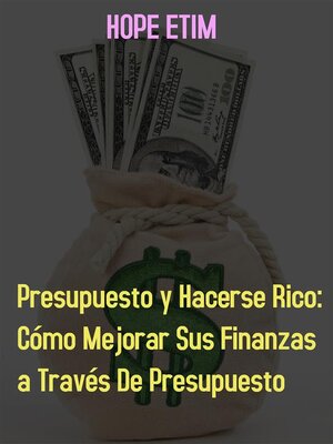 cover image of Presupuesto y Hacerse Rico--Cómo Mejorar sus Finanzas por Presupuesto